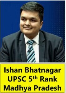 Ishan Bhatnagar AIR 5 UPSC